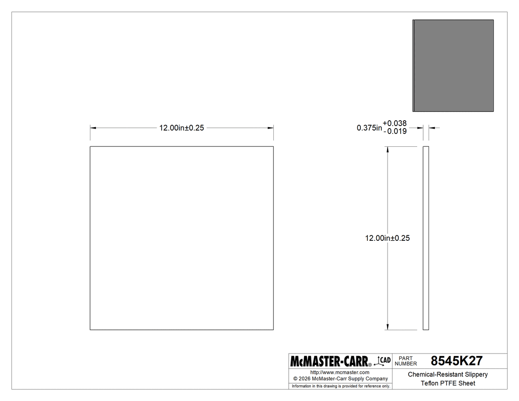 Technical Drawing of Chemical-Resistant Slippery Teflon® PTFE Sheet, White, 3/8" Thick, 12" Wide, 12" Long.